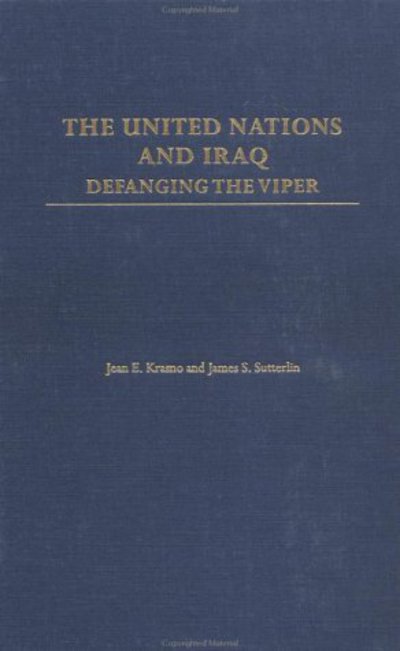 Cover for Jean Krasno · The United Nations and Iraq: Defanging the Viper (Hardcover Book) (2003)