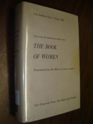 Cover for Moses Maimonides · The Code of Maimonides (Mishneh Torah) (The Book of Women) - Yale Judaica (Hardcover Book) (1972)