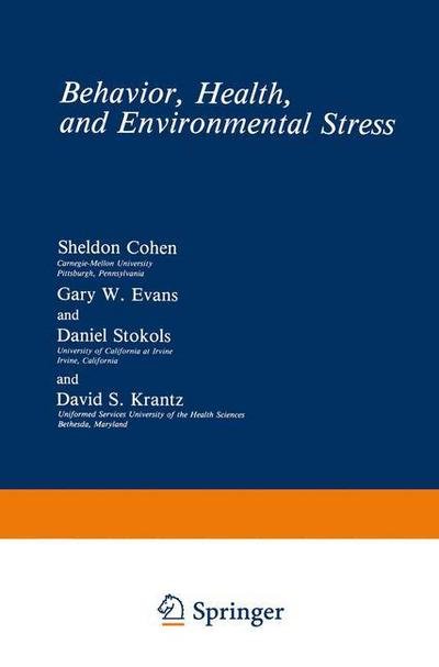 Cover for Sheldon Cohen · Behavior, Health, and Environmental Stress (Hardcover Book) [1986 edition] (1986)