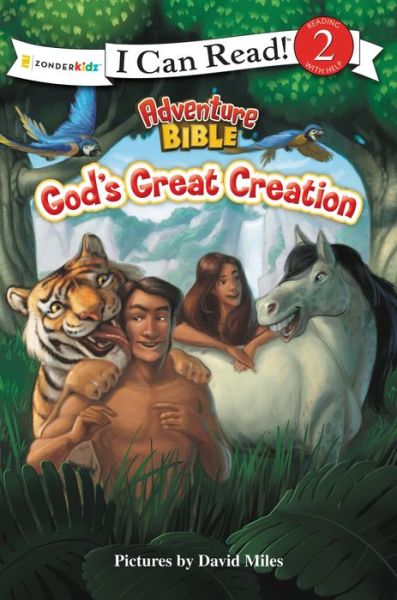 Cover for David Miles · God's Great Creation: Level 2 - I Can Read! / Adventure Bible (Paperback Book) (2014)