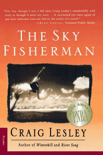 Cover for Craig Lesley · The Sky Fisherman: a Novel (Taschenbuch) [1st Thus. edition] (1996)