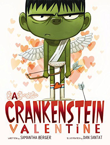 Cover for Samantha Berger · A Crankenstein Valentine (Hardcover Book) (2014)