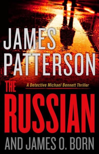 Cover for James Patterson · The Russian (Hardcover bog) (2021)