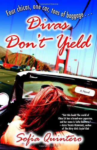 Divas Don't Yield: a Novel (Many Cultures, One World) - Sofia Quintero - Livros - One World/Ballantine - 9780345482389 - 21 de março de 2006
