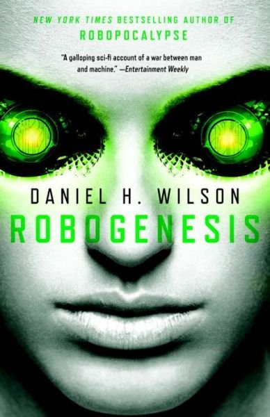 Cover for Daniel H. Wilson · Robogenesis (Vintage) (Pocketbok) (2015)
