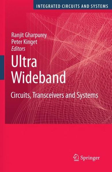 Cover for Ranjit Gharpurey · Ultra Wideband: Circuits, Transceivers and Systems - Integrated Circuits and Systems (Hardcover Book) [2008 edition] (2008)