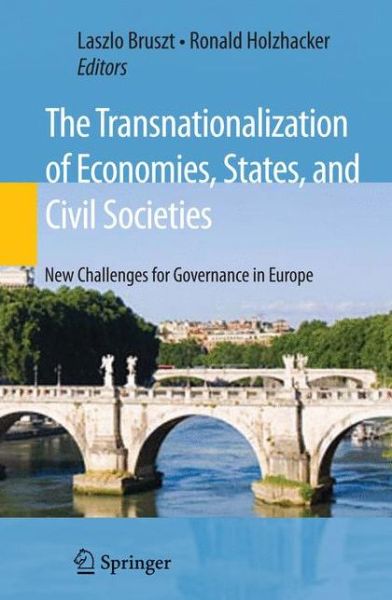 Cover for Laszlo Bruszt · The Transnationalization of Economies, States, and Civil Societies: New Challenges for Governance in Europe (Hardcover Book) [2009 edition] (2009)