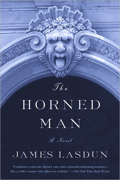 Cover for James Lasdun · The Horned Man: A Novel (Paperback Book) (2003)