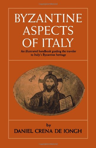 Daniel Crena De Iongh · Byzantine Aspects of Italy (Paperback Book) (2024)