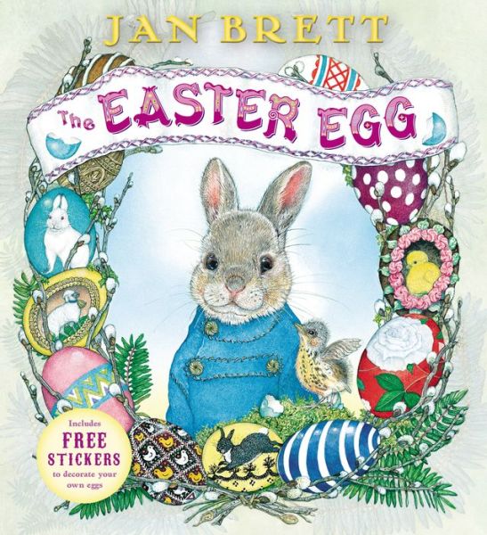 The Easter Egg - Jan Brett - Books - Putnam Publishing Group,U.S. - 9780399252389 - February 9, 2010