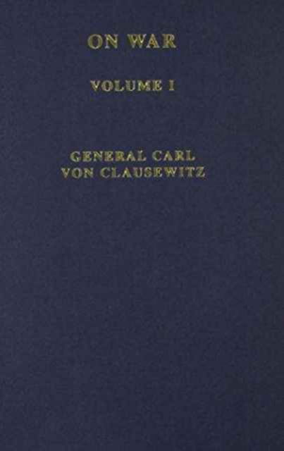 Cover for General Carl Von Clausewitz · Von Clausewitz, On War - Routledge Library Editions (Book) (2004)