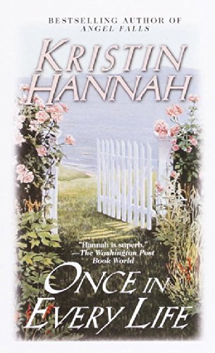 Once in Every Life - Kristin Hannah - Bücher - Ballantine Books - 9780449148389 - 23. Dezember 1992