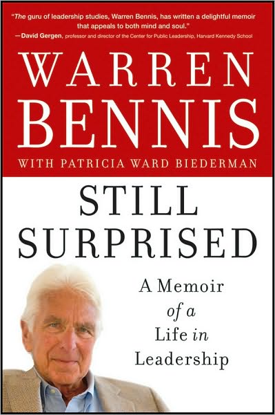 Cover for Bennis, Warren (University of Southern California) · Still Surprised: A Memoir of a Life in Leadership (Hardcover Book) (2010)