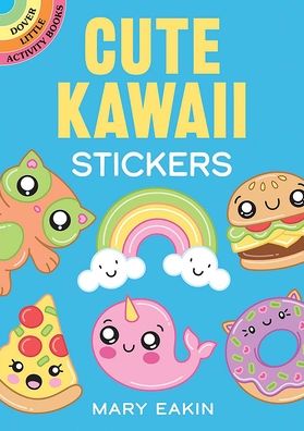 Cover for Mary Eakin · Cute Kawaii Stickers (Paperback Book) (2023)