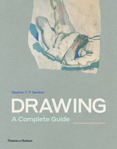 Cover for Stephen C.P. Gardner · Drawing: A Complete Guide (Taschenbuch) (2019)