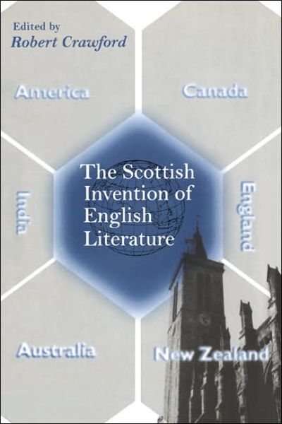 Cover for Robert Crawford · The Scottish Invention of English Literature (Gebundenes Buch) (1998)
