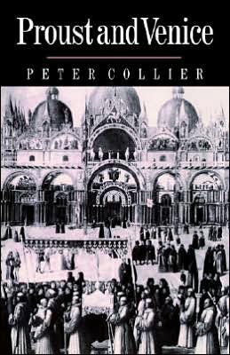 Cover for Peter Collier · Proust and Venice (Paperback Book) (2005)