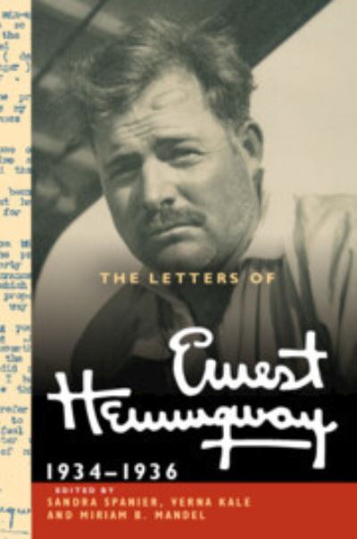 Cover for Ernest Hemingway · The Letters of Ernest Hemingway: Volume 6, 1934–1936 - The Cambridge Edition of the Letters of Ernest Hemingway (Hardcover Book) (2024)