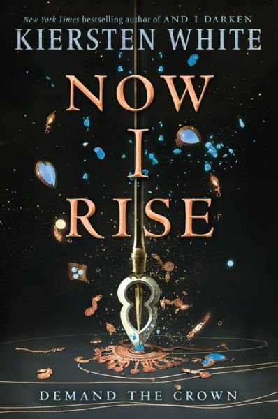 Cover for Kiersten White · Now I Rise - And I Darken (Paperback Book) (2018)