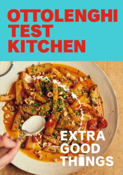 Cover for Noor Murad · Ottolenghi Test Kitchen: Extra Good Things (Paperback Book) (2022)