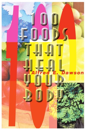 Cover for Alfred Dawson · 100 Foods That Heal Your Body (Paperback Book) (2000)