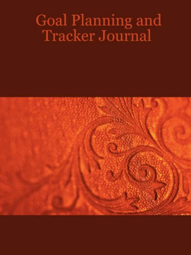 Cover for Angela Claudette Williams · Goal Planning and Tracker Journal (Taschenbuch) (2007)