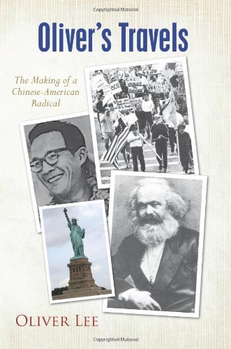 Cover for Oliver Lee · Oliver's Travels: the Making of a Chinese-american Radical (Paperback Book) (2014)