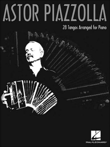 Cover for Astor Piazzolla · Astor Piazzolla for Piano (Book) (2005)