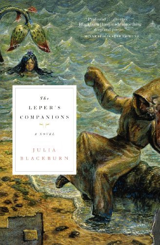 Cover for Julia Blackburn · The Leper's Companions: a Novel (Taschenbuch) [1st edition] (2000)