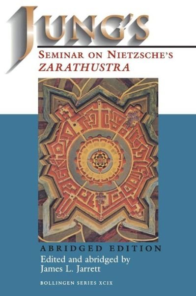 Cover for Carl Gustav Jung · Jung's Seminar on Nietzsche's &quot;Zarathustra&quot; - Princeton University Press (Paperback Bog) [Abridged  edition with a New preface by William Mc edition] (1997)