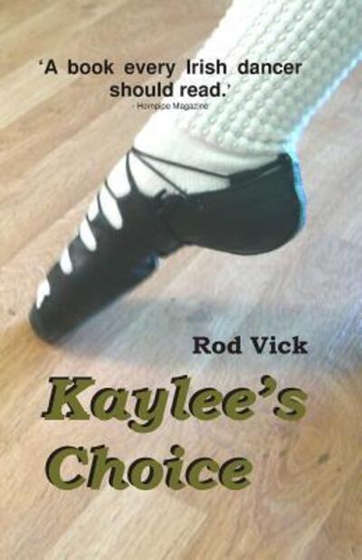 Cover for Rod Vick · Kaylee's Choice (Paperback Book) (2014)