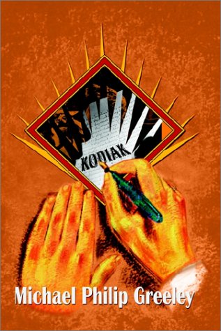 Cover for Michael Philip Greeley · Kodiak (Hardcover Book) (2002)