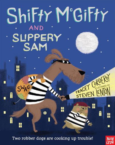 Cover for Tracey Corderoy · Shifty Mcgifty and Slippery Sam (Hardcover Book) (2013)