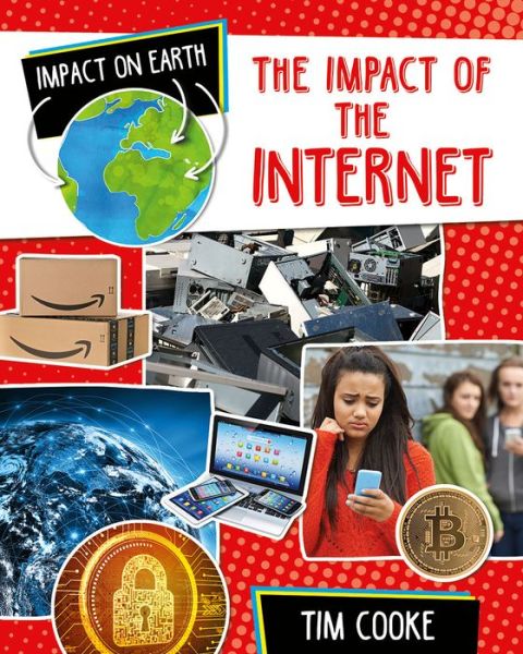 Cover for Tim Cooke · The Impact of the Internet (Hardcover Book) (2020)