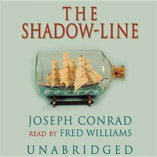 Cover for Joseph Conrad · The Shadow-line: Library Edition (Audiobook (CD)) [Unabridged edition] (2004)