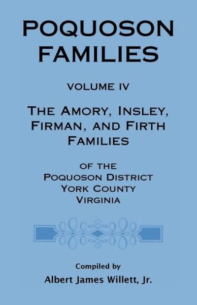 Cover for Albert James Willett Jr. · Poquoson Families, Volume IV (Paperback Book) (2018)
