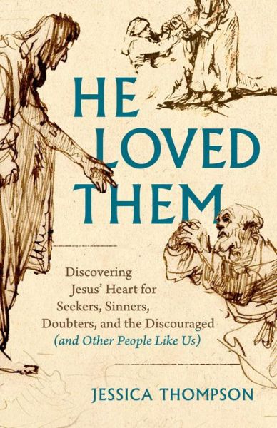 Cover for Jessica Thompson · He Loved Them (Paperback Book) (2023)