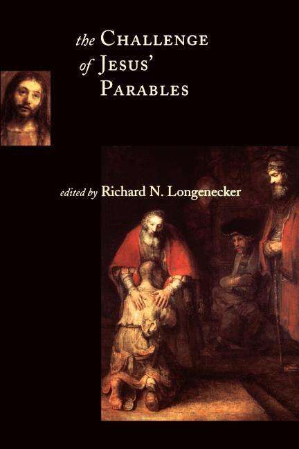 Cover for Richard N Longenecker · The Challenge of Jesus' Parables (Paperback Book) (2000)