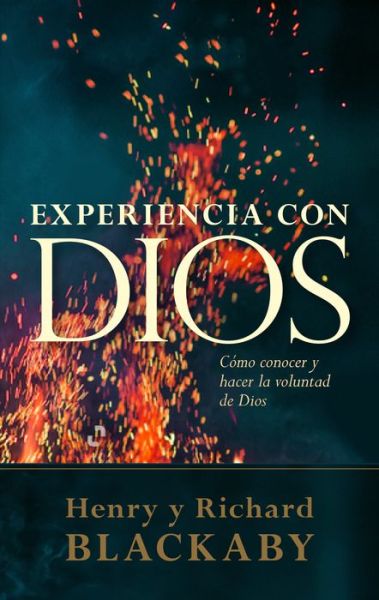 Cover for Henry Blackaby · Experiencia Con Dios: Como Conocer Y Hacer La Voluntad De Dios (Paperback Book) (2009)