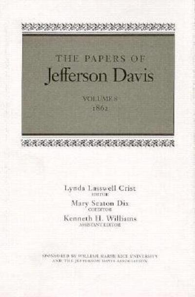 Cover for Jefferson Davis · The Papers of Jefferson Davis: 1862 - The Papers of Jefferson Davis (Hardcover bog) [Revised edition] (1995)