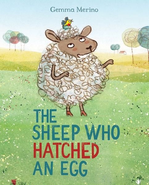 Cover for Gemma Merino · The sheep who hatched an egg (Bog) (2017)