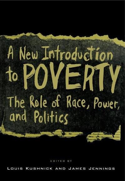 Cover for Reuben a Buford May · A New Introduction to Poverty: The Role of Race, Power, and Politics (Innbunden bok) (1999)