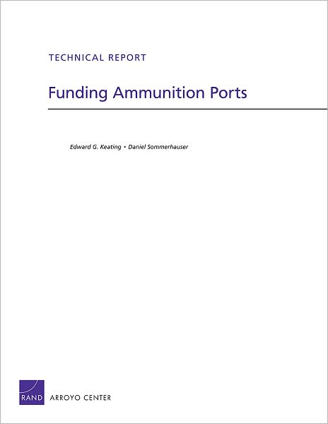 Cover for Edward G. Keating · Funding Ammunition Ports (Paperback Book) (2012)