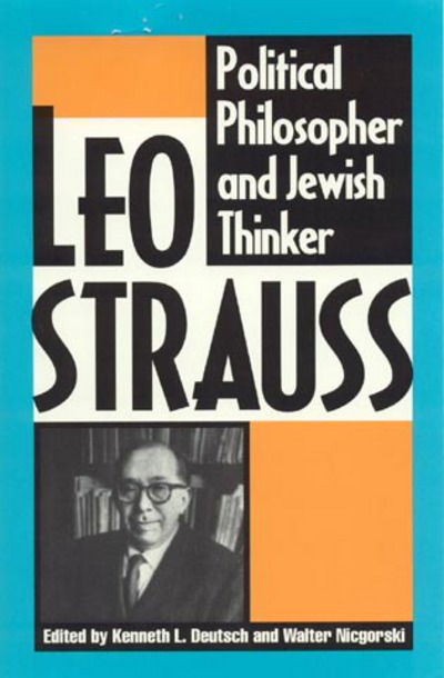 Cover for Kenneth L Deutsch · Leo Strauss: Political Philosopher and Jewish Thinker (Paperback Book) (1994)