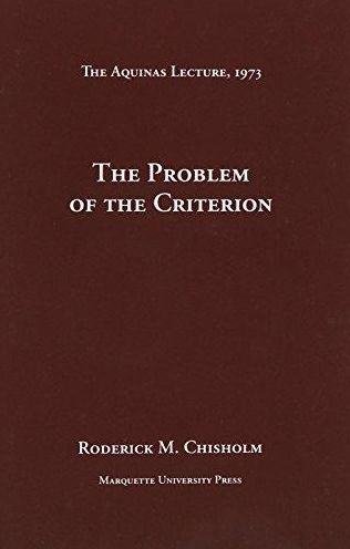 Cover for Roderick M. Chisholm · Problem of the Criterion - The Aquinas Lecture in Philosophy (Taschenbuch) (1973)