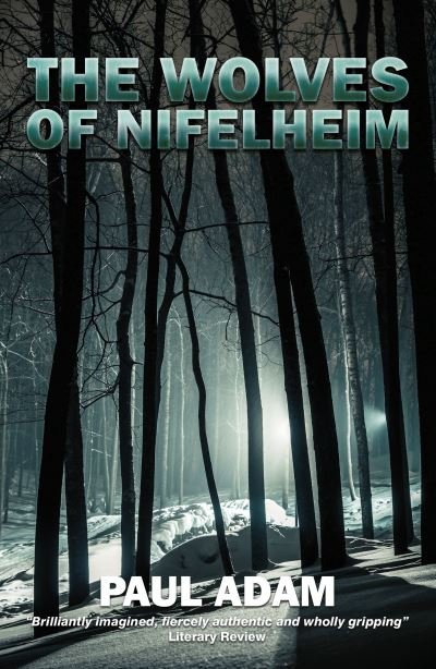 Cover for Paul Adam · The Wolves of Nifelheim (Paperback Book) (2024)