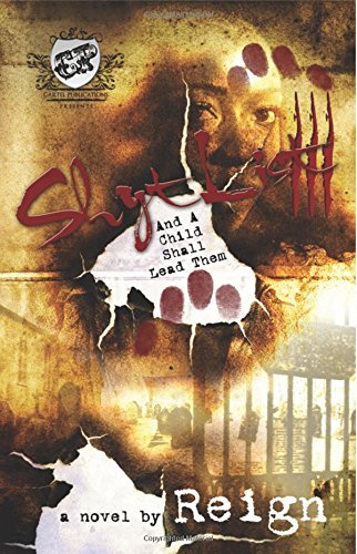Cover for Reign · Shyt List 3: And a Child Shall Lead Them (The Cartel Publications Presents) - Shyt List (Pocketbok) (2010)