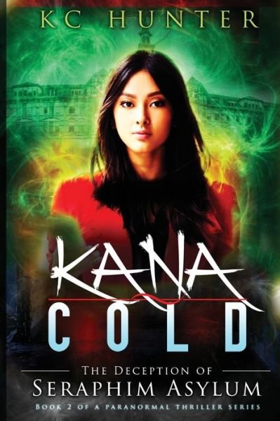 Cover for KC Hunter · Kana Cold (Paperback Bog) (2020)