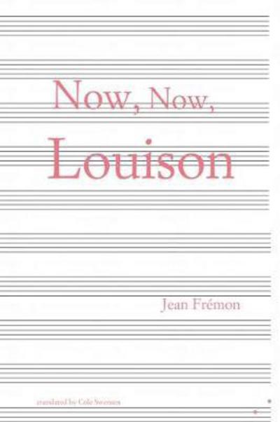 Cover for Jean Fremon · Now, Now, Louison (Paperback Book) (2018)