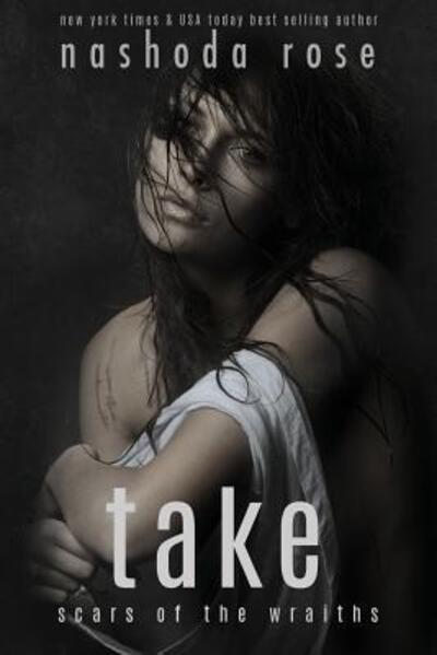 Cover for Nashoda Rose · Take (Paperback Book) (2015)